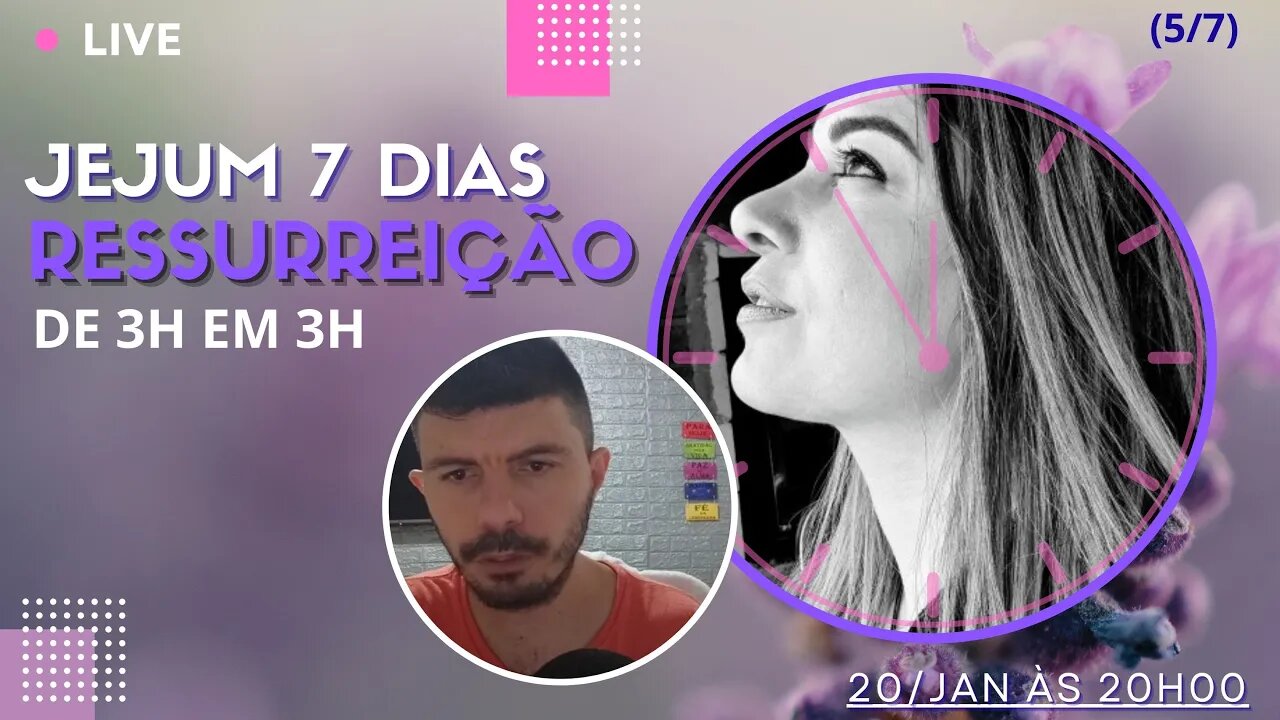 (5/7) Live Jejum RESSURREIÇÃO. Dia 5. Com @tsanches