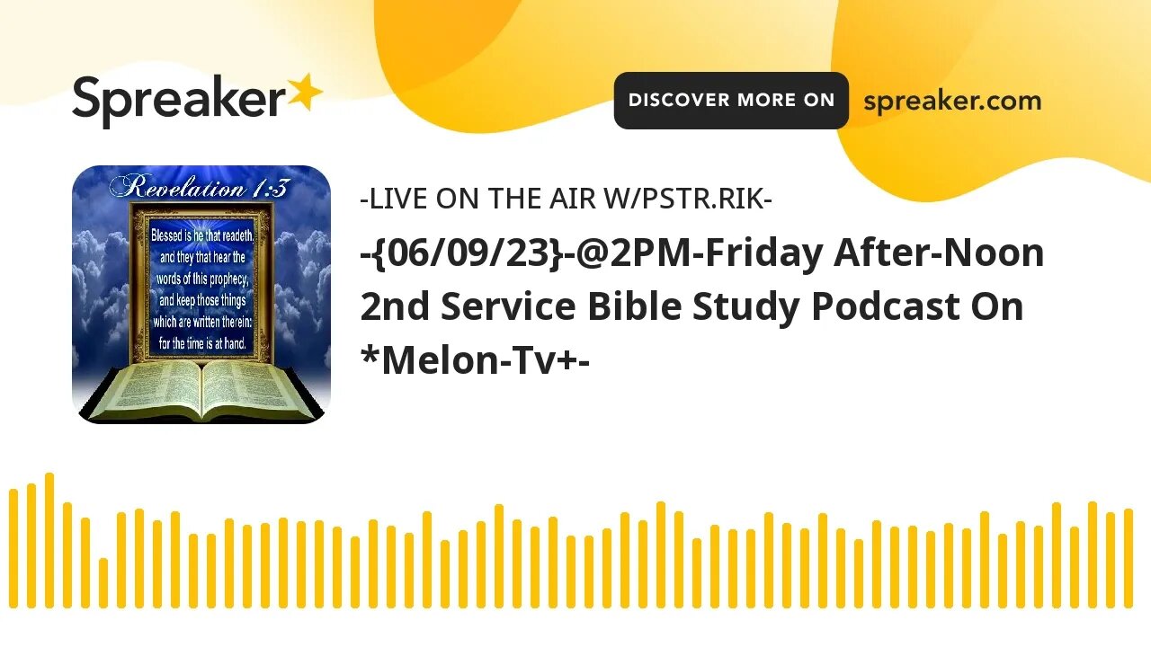 -{06/09/23}-@2PM-Friday After-Noon 2nd Service Bible Study Podcast On *Melon-Tv+-