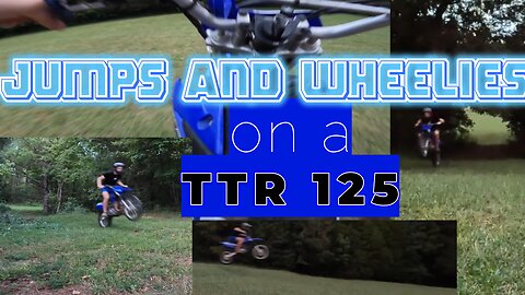 Jumps, trailing, and wheelies on my TTR 125 with better POVs