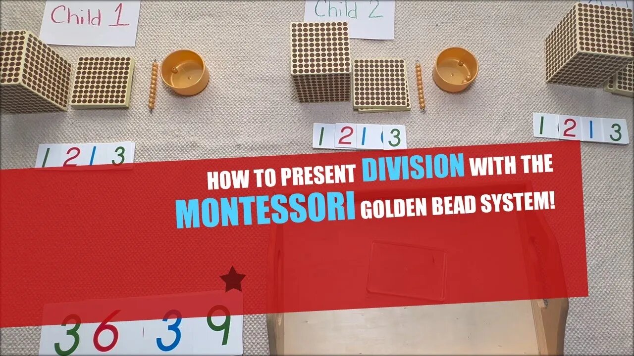 How to present DIVISION with the Montessori Golden Beads (aka Bank Game/Collective Exercises)