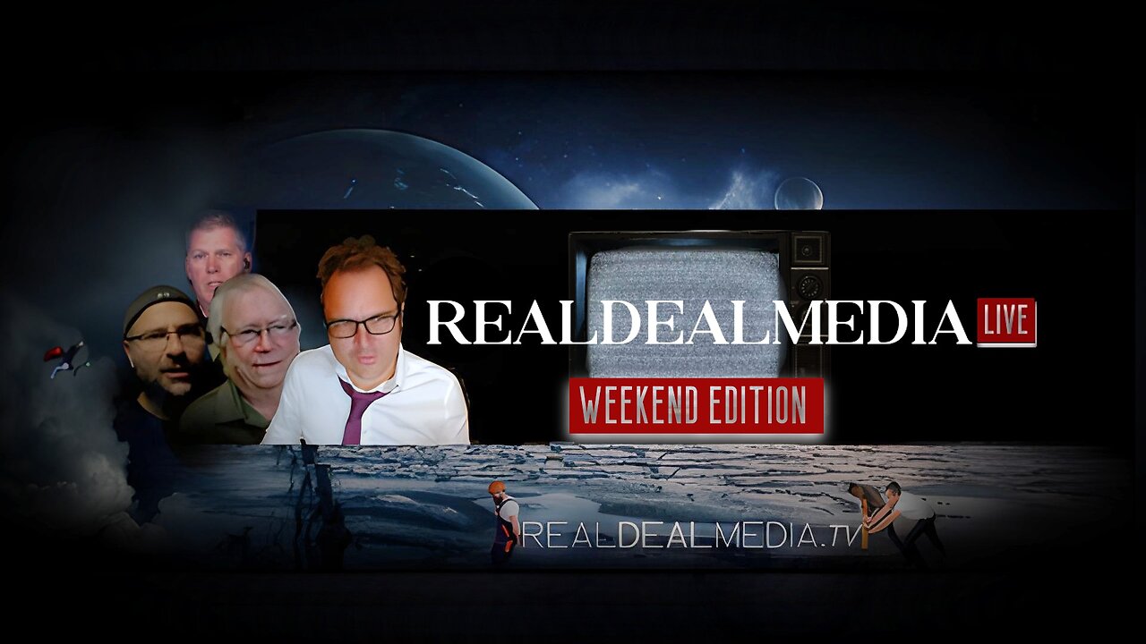 Real Deal Media LIVE -Weekend Edition-