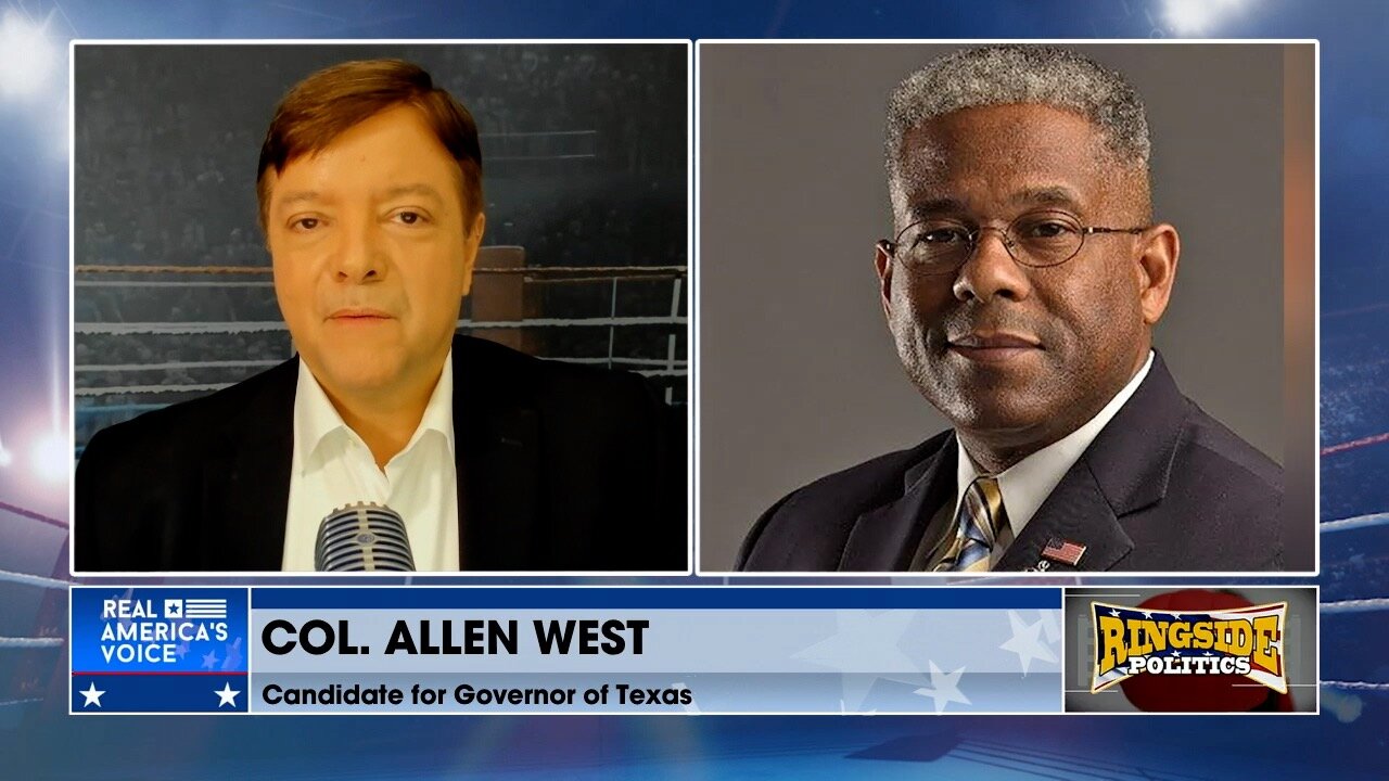 Col. Allen West discusses the Border and more on Ringside Politics | Full Interview