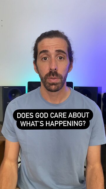 Does God Care About What’s Happening? | 1-Minute Bible Encouragement