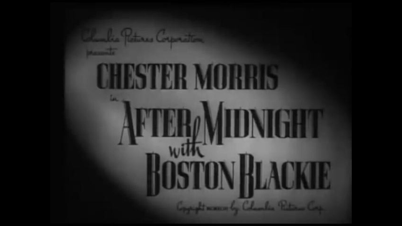 After Midnight with Boston Blackie: (1943) B&W Crime Film starring Chester Morris