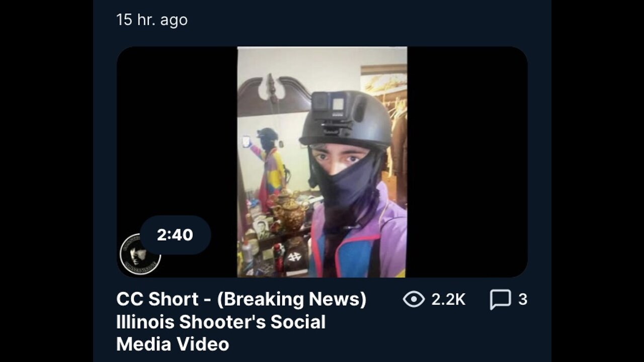 Illinois Shooter's Social Media Video