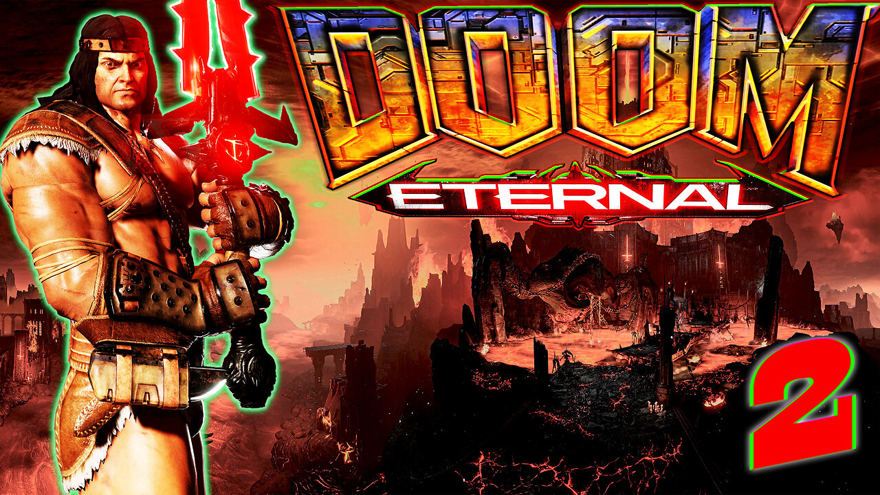 [2020] ⛤🔥 Doom Eternal🔥⛤ First Time playthrough ⛤ Barbarian Slayer ⛤ Part 2