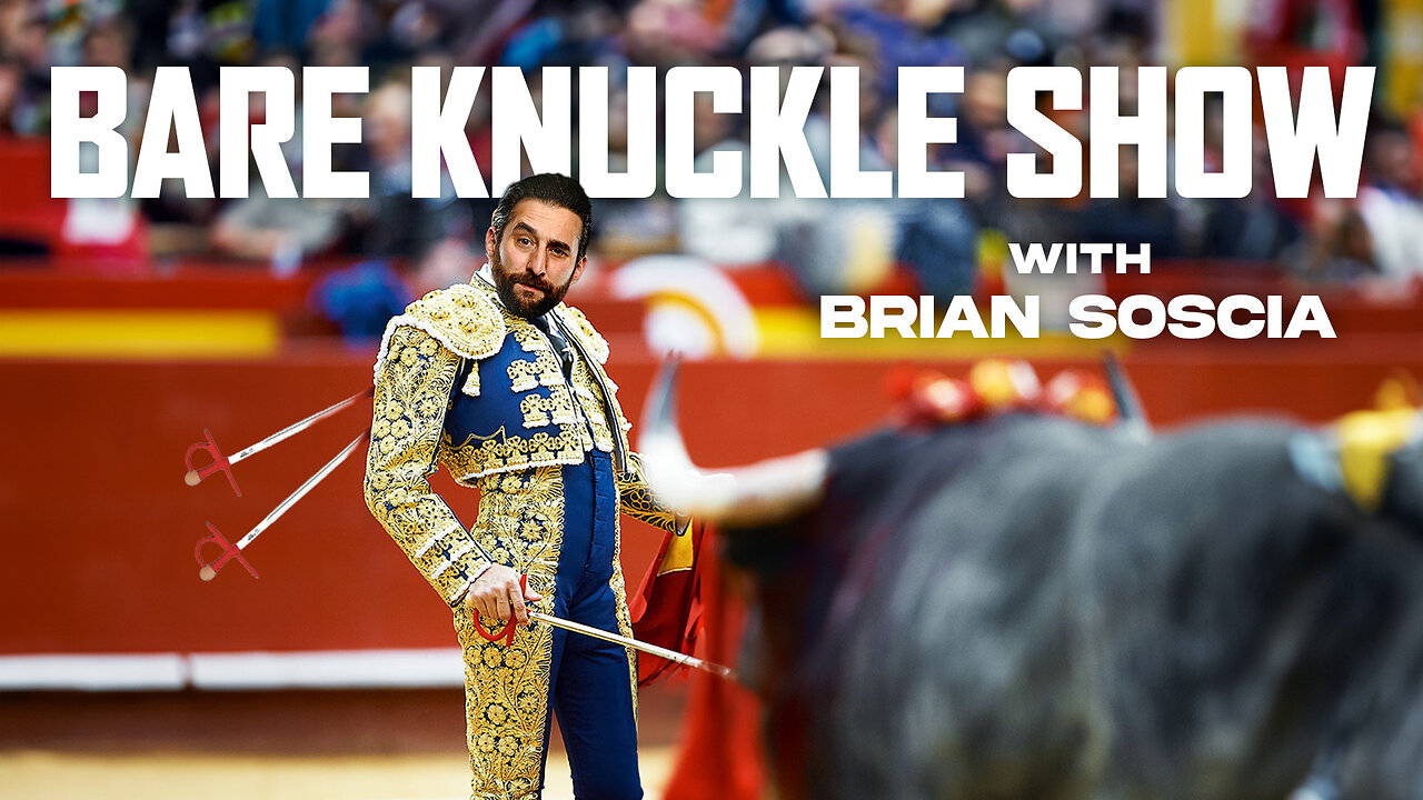 The Bare Knuckle Show with Brian Soscia