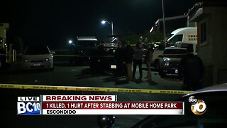 1 dead, 1 hurt after stabbing at Escondido mobile home park