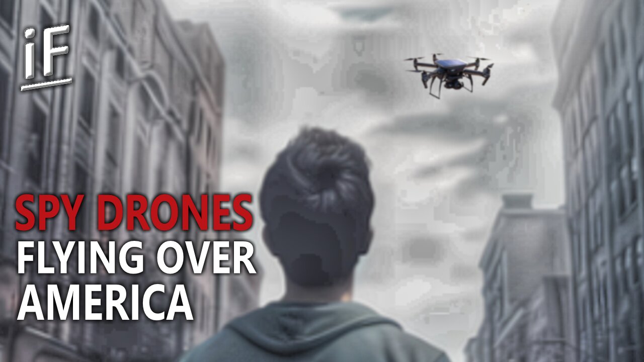 Spy Drones Flying Over America