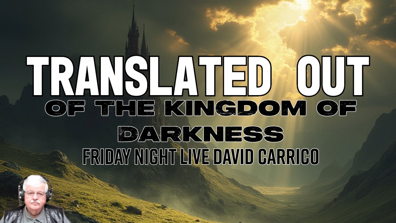 Translated Out Of The Kingdom Of Darkness (Friday Night Live)