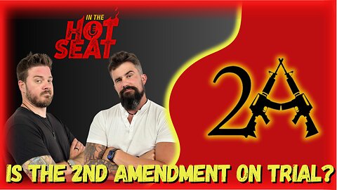 In The HotSeat Episode 3: Is the 2nd Amendment Really at Risk?