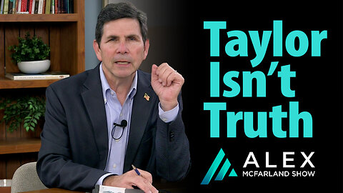 Taylor Isn’t Truth: AMS Webcast 713