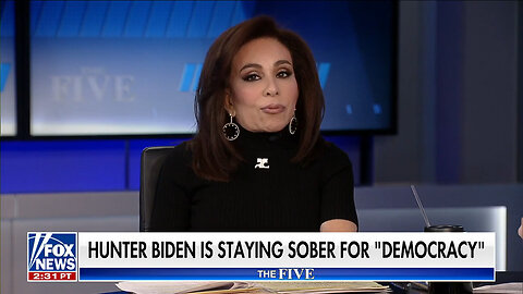 Judge Jeanine: Hunter Biden Needs His Father To Win