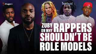 Zuby on Why Rappers Shouldn't Be Role Models | PragerU