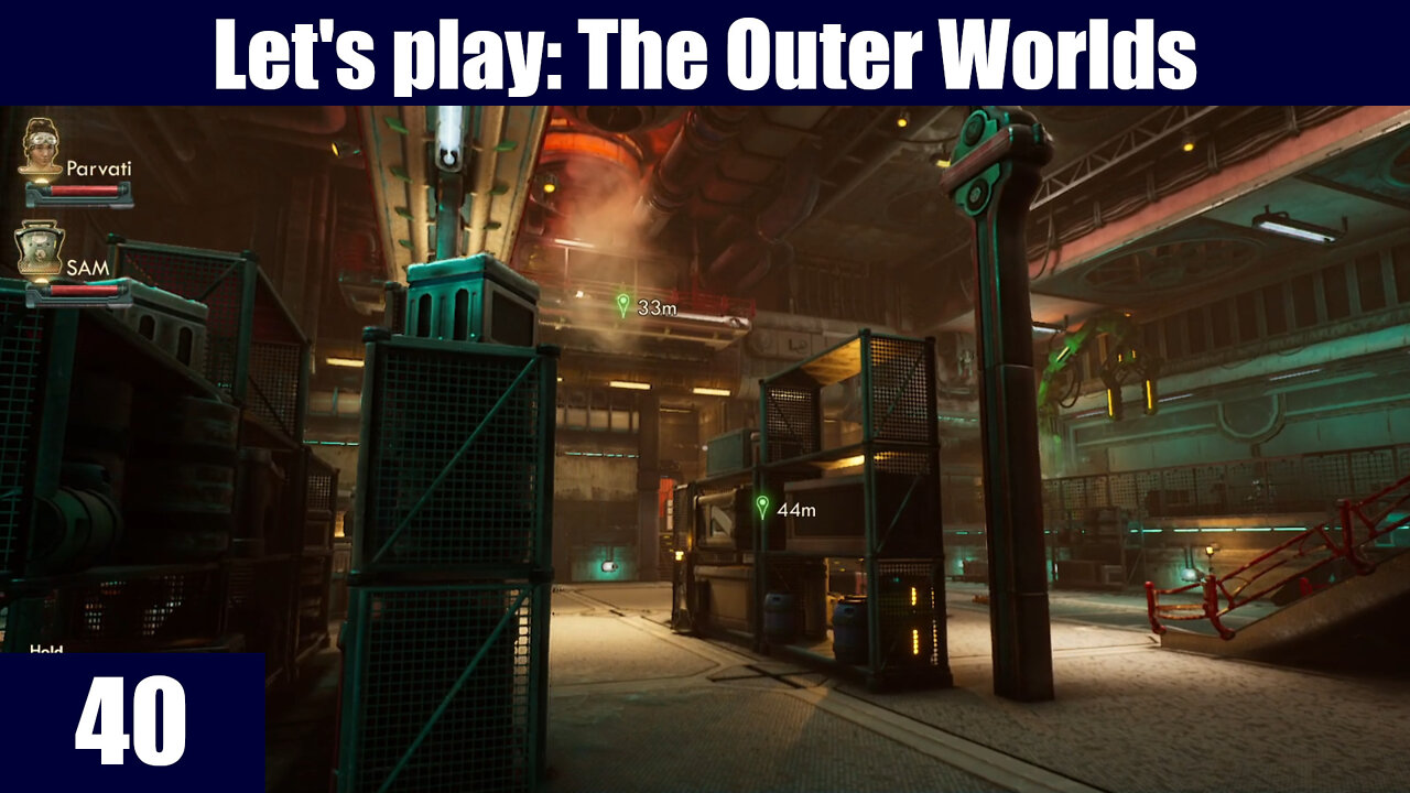 Let's Play: The Outer Worlds [EP 40] - Casually tasting dust