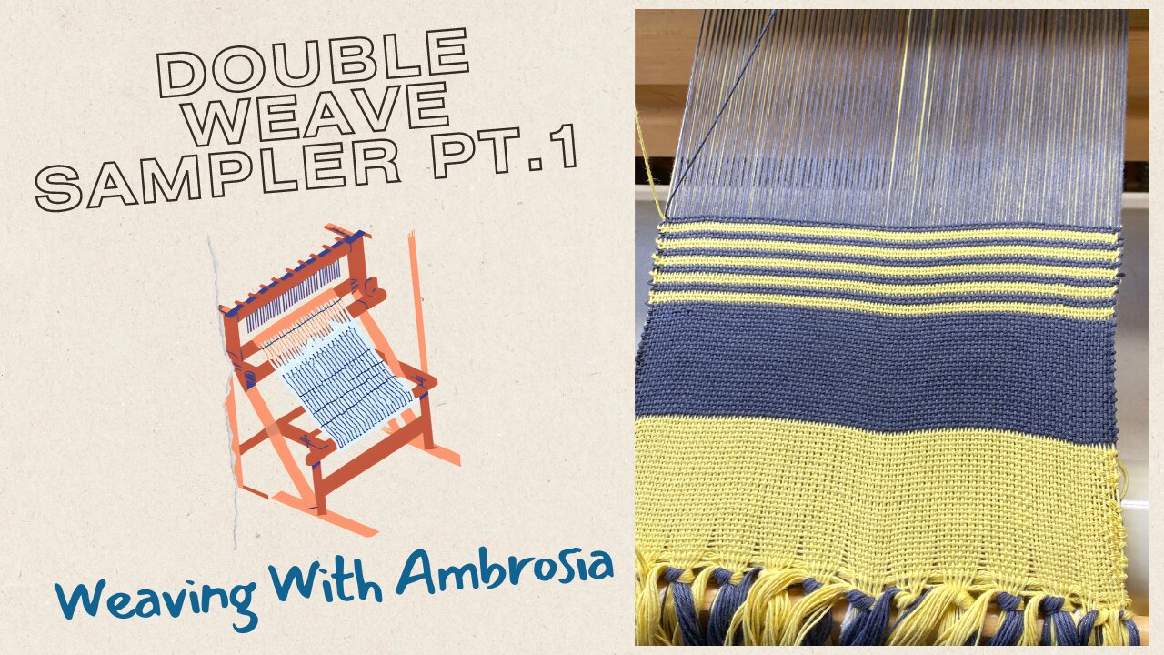 Double Layer Weaving: Master the Technique on Any Loom (Cranbrook)Pt. 1