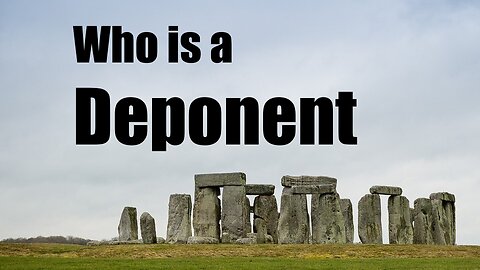 Who is a Deponent?
