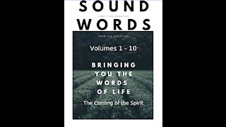 Sound Words, The Coming of the Spirit