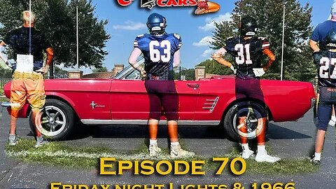 CCC Episode 70 - Friday Night Lights and the 1966 Mustang Convertible Barn Find