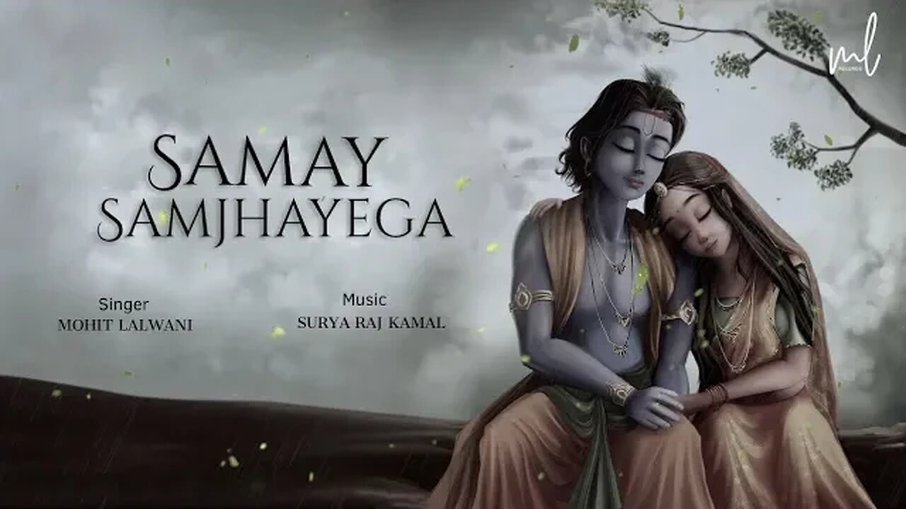 Samay Samjhayega Full Song | Tum Prem Ho Sad | Radha Krishn | LOFI | MOhit lalwani | Surya Raj Kamal