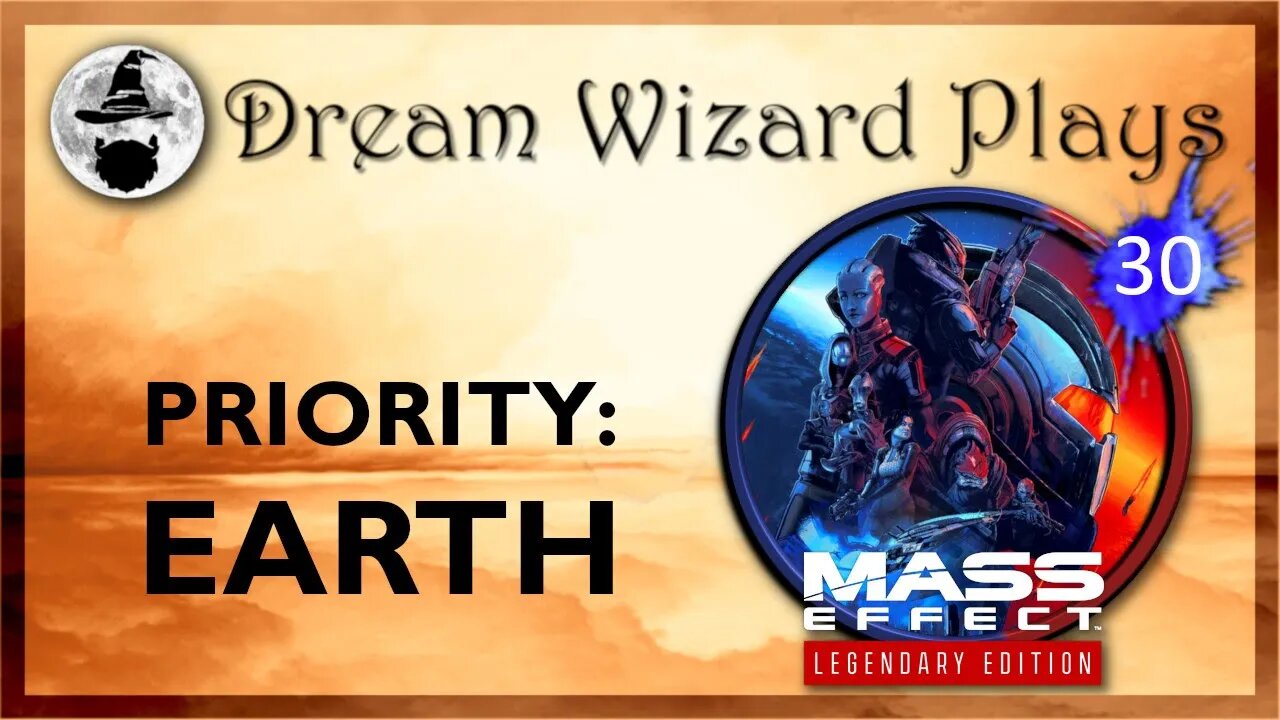 DWP 174 ~ MASS EFFECT Legendary Edition (2021) ~ [#30] "Priority: Earth"