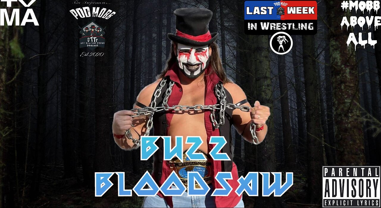 Last Week In Wrestling S10Ep5: Labor Weekend Gauntlet Feat Buzz Bloodsaw