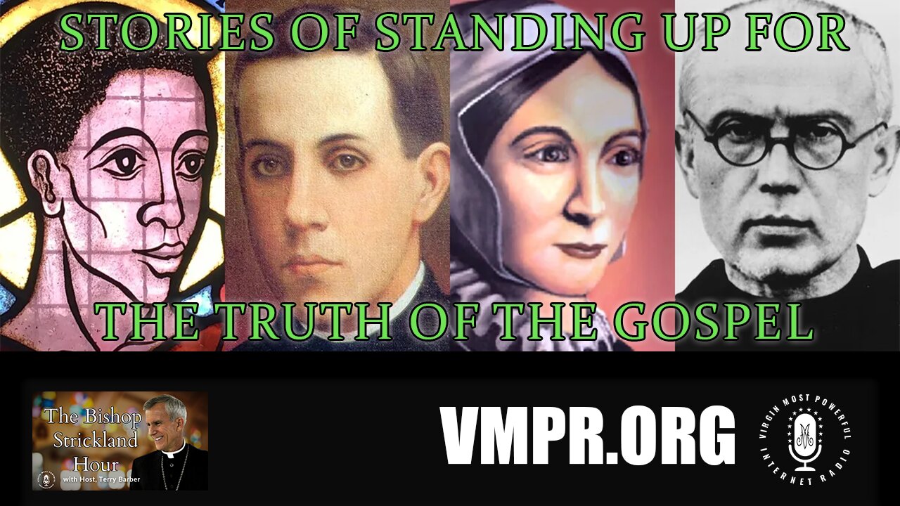 14 Aug 24, The Bishop Strickland Hour: Stories of Standing Up for the Truth of the Gospel