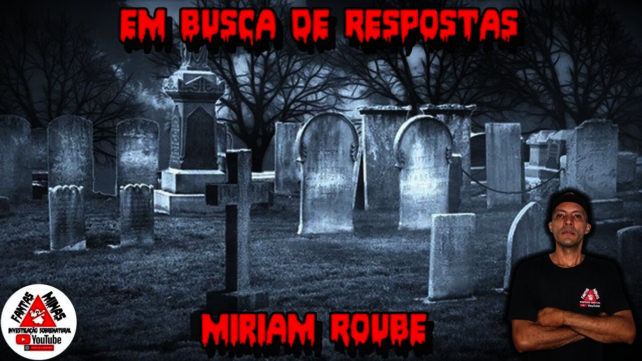 Em Busca de Respostas Miriam Roube