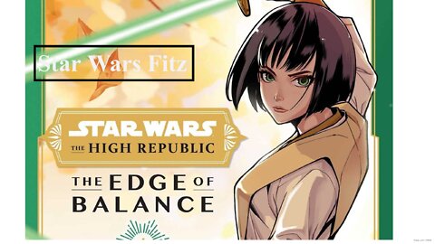 The High Republic The Edge of Balance Book 1 Review