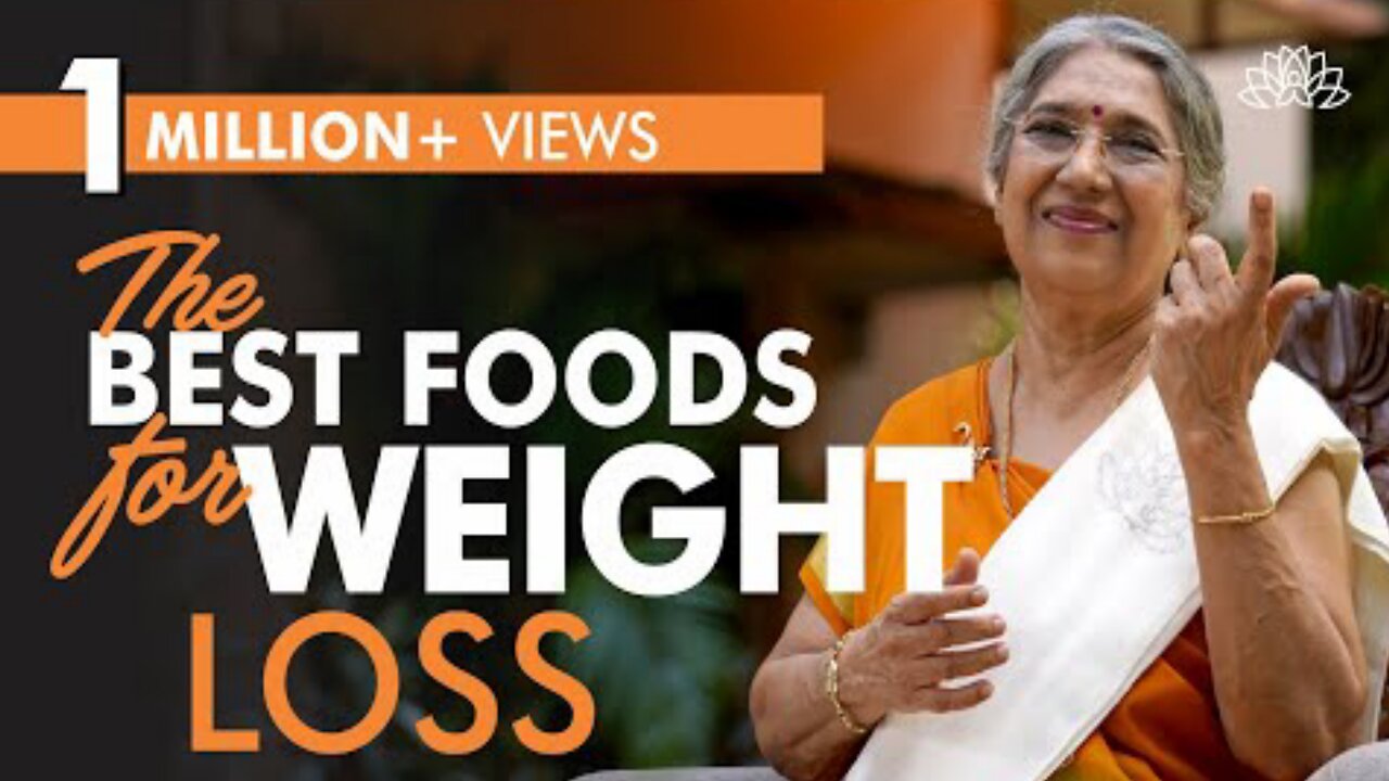 Foods that helps to Reduce Weight - Dr. Hansaji