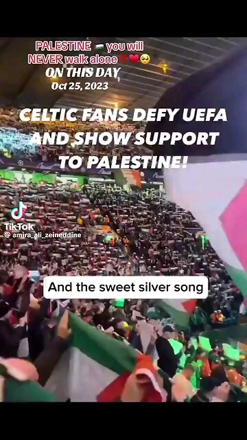 Celtic Fans Defy UEFA & show support to Palestine.