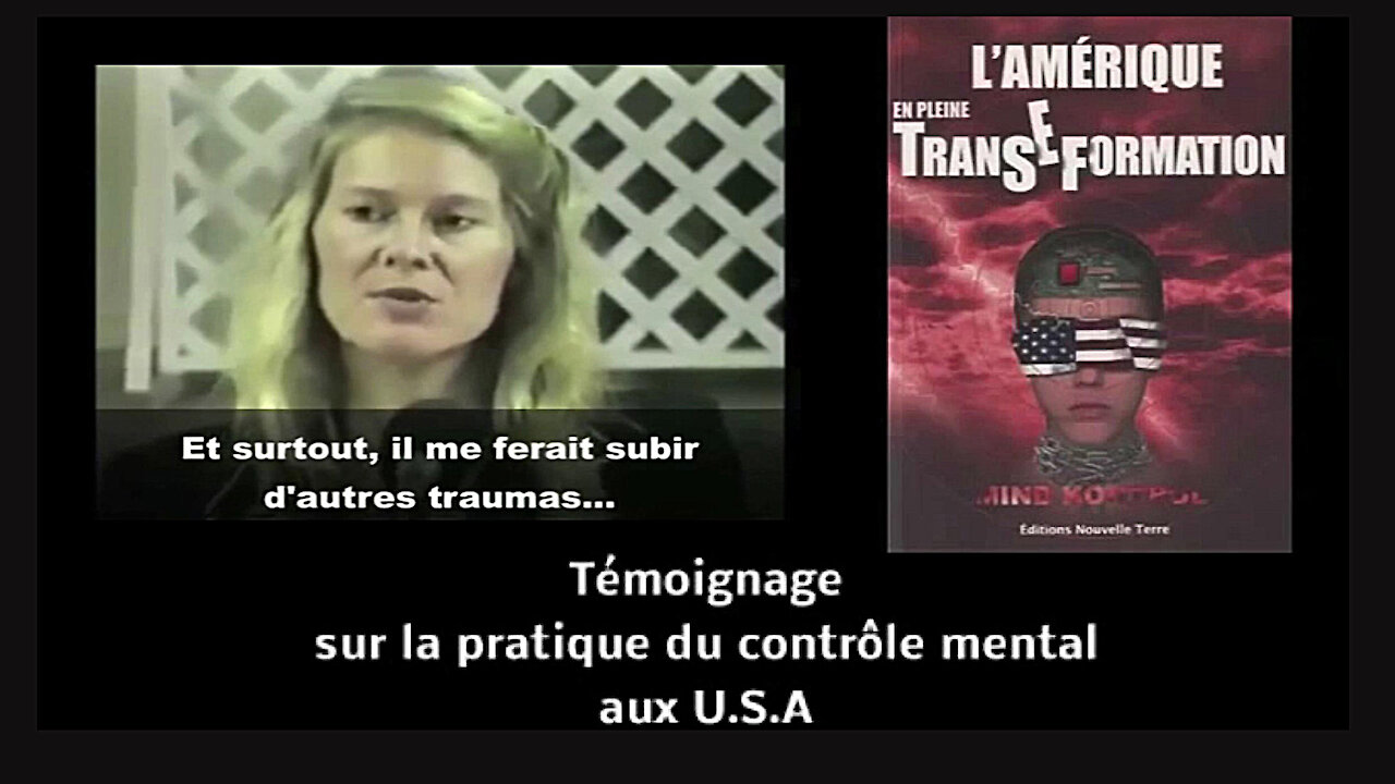 Le Contrôle Mental par la CIA (MK-Ultra) vécu par Cathy O'BRIEN.Témoignage.