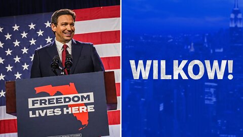 Wilkow: DeSantis Is A Winner and a Real Leader