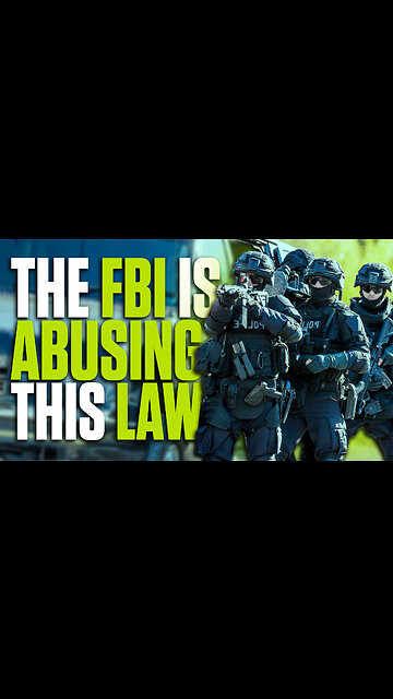 The FBI is abusing this law