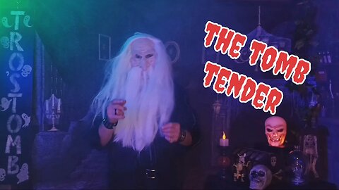 The TOMB Tender/Skit from Spellbound