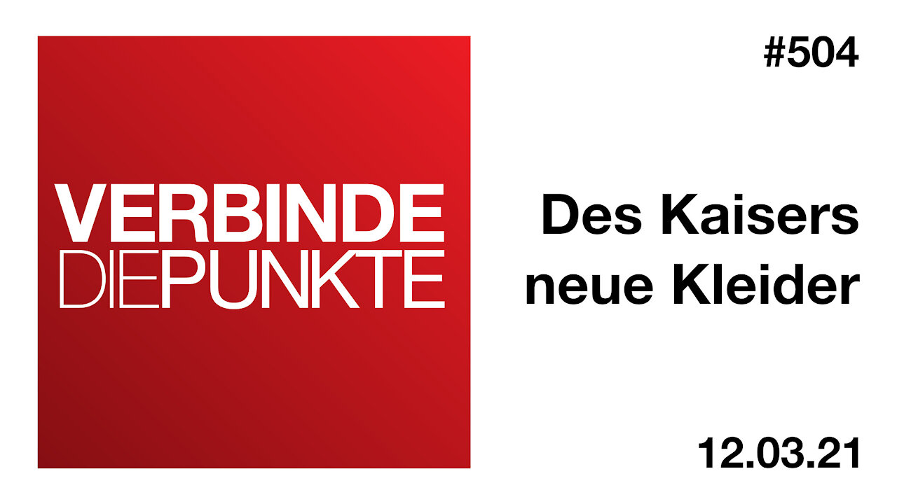 Verbinde die Punkte #504 - Des Kaisers neue Kleider (12.3.2021)