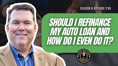 Should I refinance my auto loan and how do I even do it?