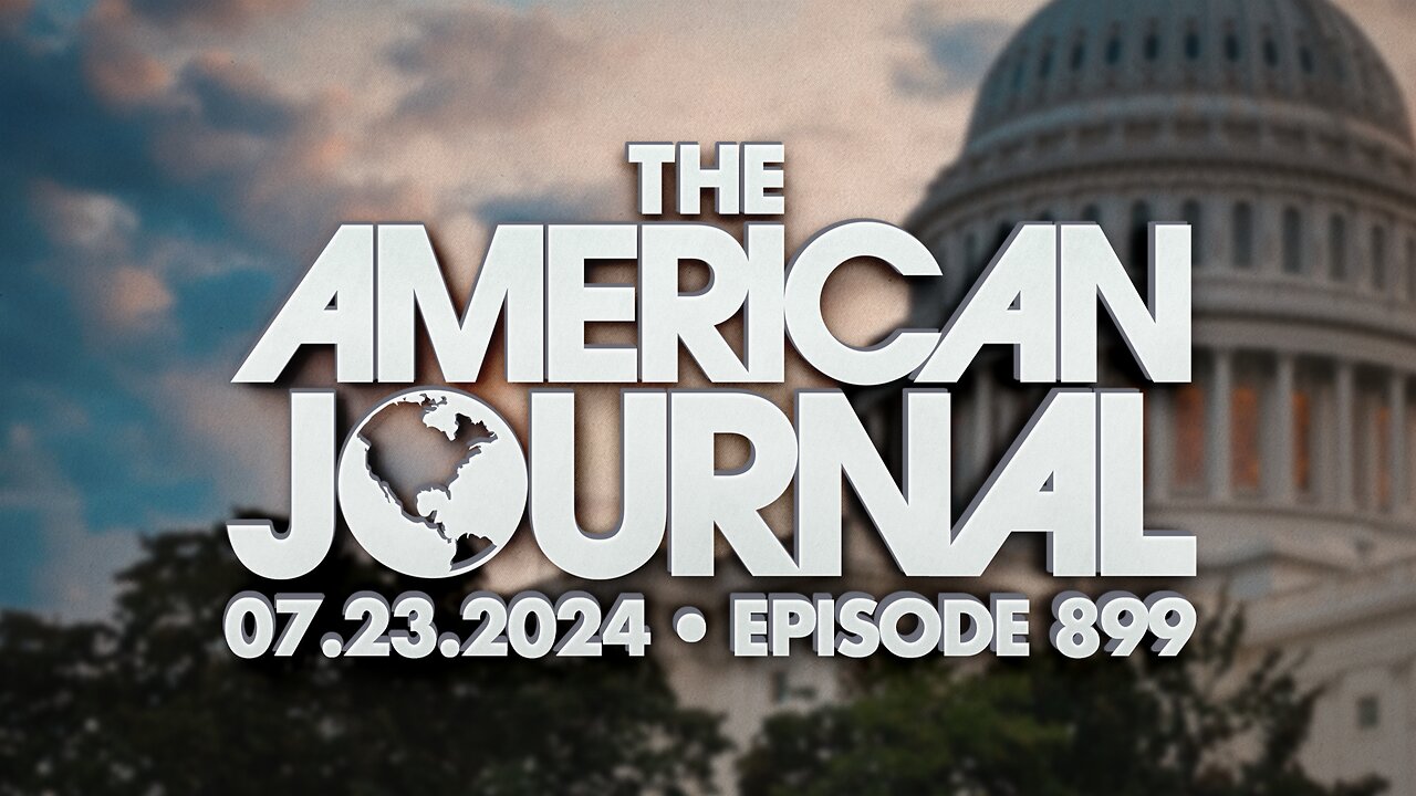 The American Journal - FULL SHOW - 07/23/2024