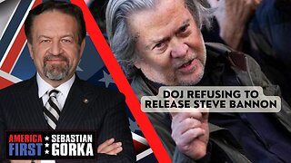 Sebastian Gorka FULL SHOW: DOJ refusing to release Steve Bannon