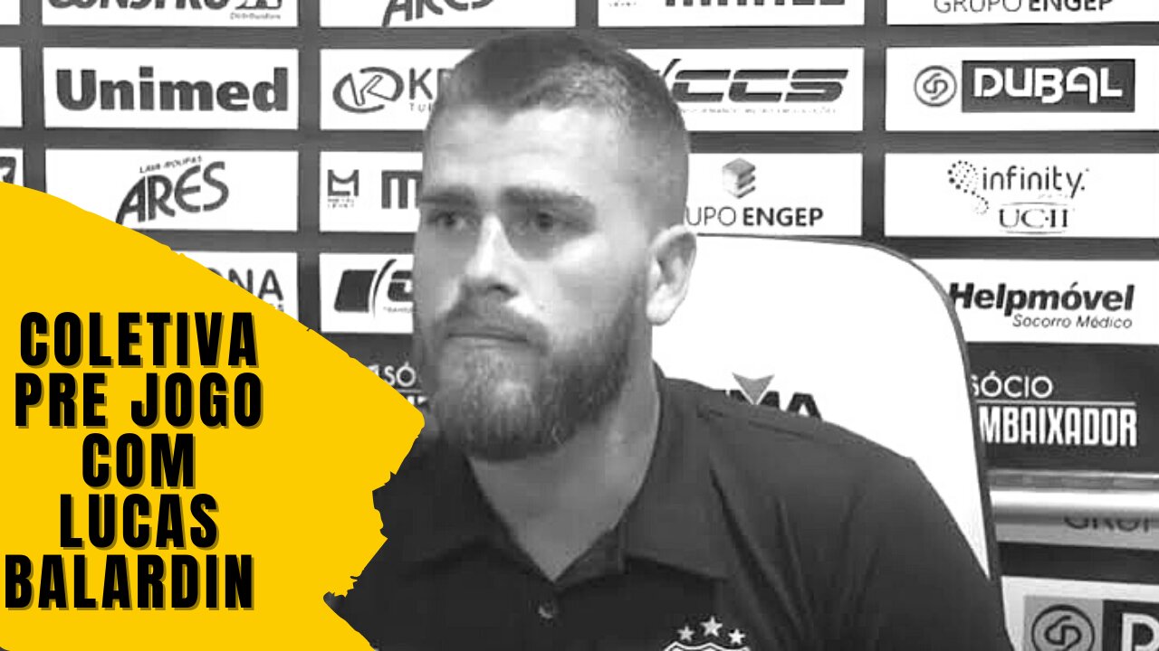 Coletiva pré jogo com Lucas Balardin