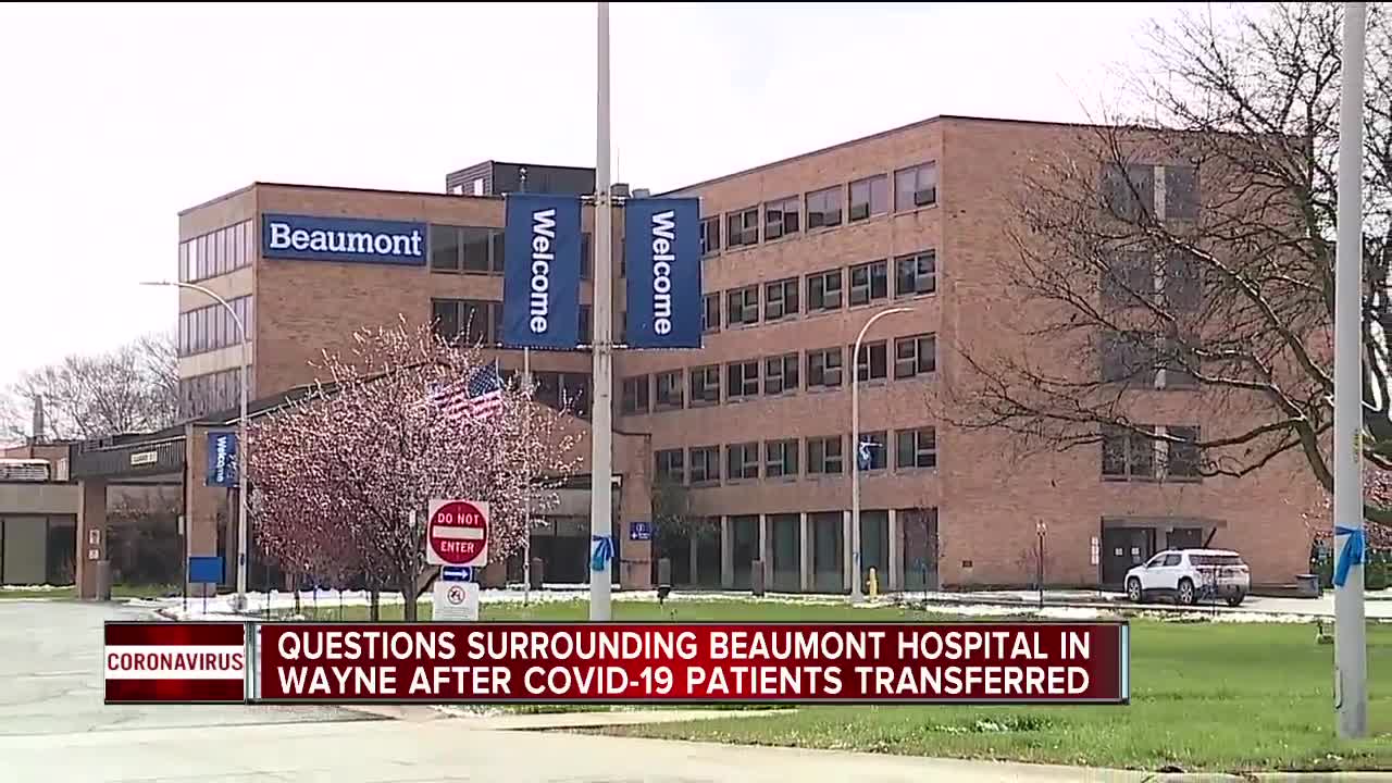 Questions surrounding Beaumont hospital in Wayne after COVID-19 patients transferred