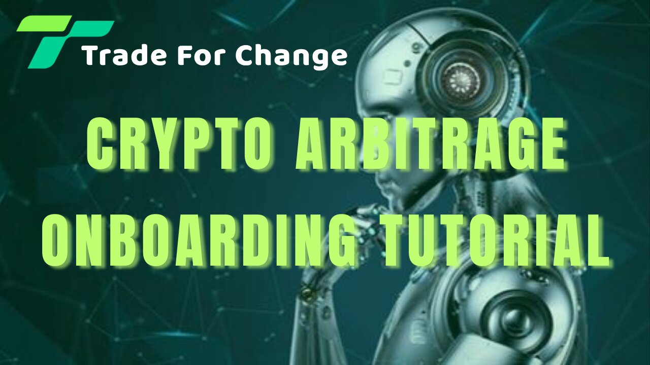 Trade For Change Trading Master Crypto Arbitrage Onboarding Tutorial