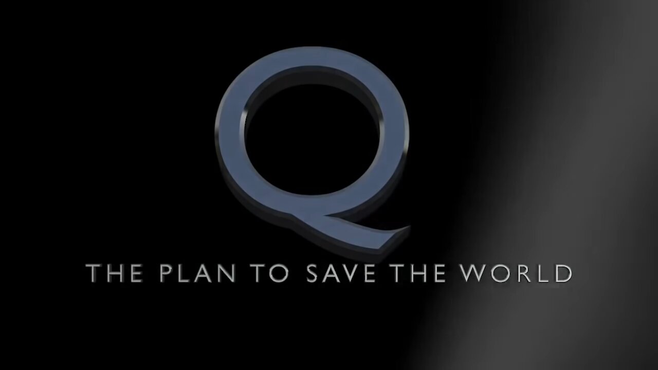 Q The Plan To Save The World REMASTERED