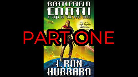 battlefield earth, part 01, audiobook, L.Ron.Hubbard, #scifi,