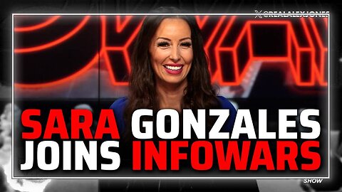 MUST-WATCH: Sara Gonzalez Nails It In Powerful Infowars Interview