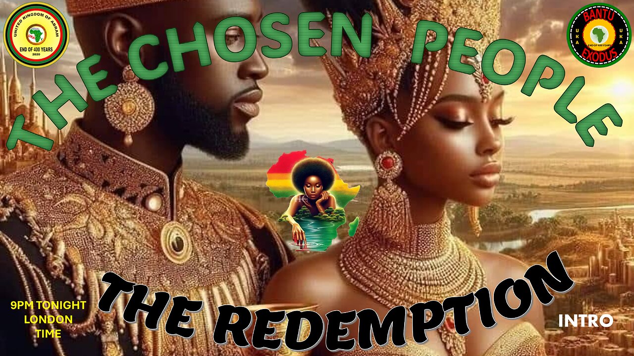 AFRICA IS THE HOLY LAND ||THE CHOSEN PEOPLE THE REDEMPTION THE INTRODUCTION