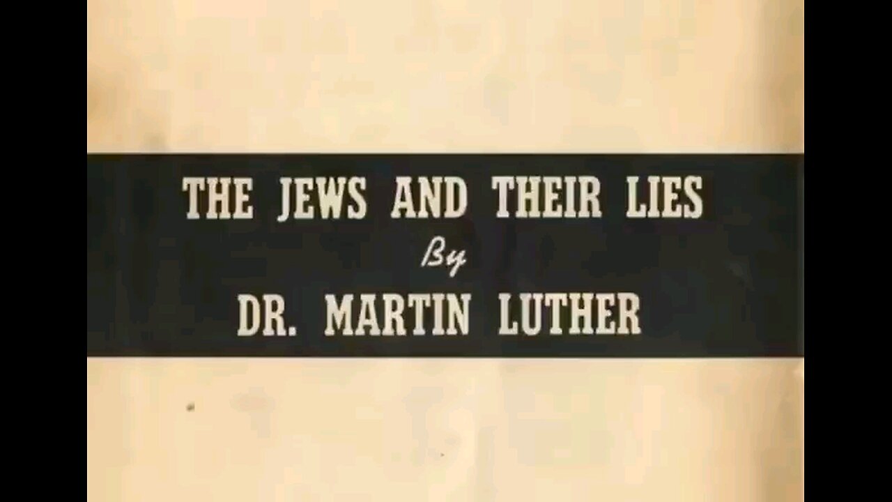 Most suppressed books in human history The Jews And Their Lies by Dr. Martin Luther