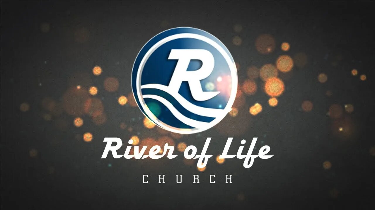 River of Life 3/19/2023