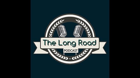 The Long Road Podcast Ep. 1 |Video Games|