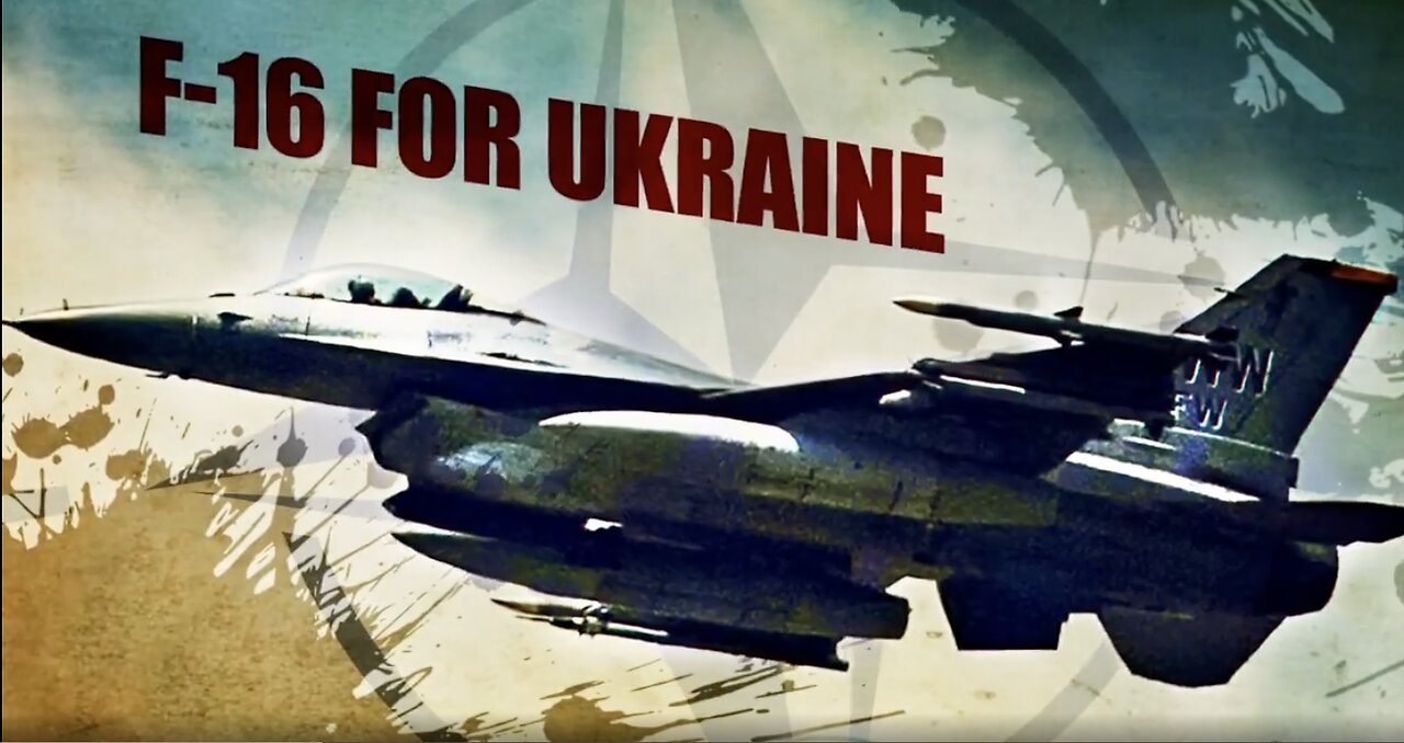 F-16 For Ukraine: Step Towards Global Nuclear War!